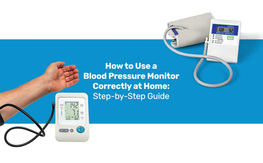 How to Use a Blood Pressure Monitor Correctly at Home: Step-by-Step Guide
